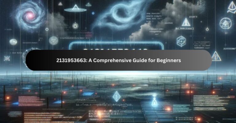 2131953663: A Comprehensive Guide for Beginners