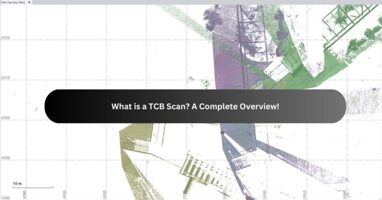 What is a TCB Scan? A Complete Overview!